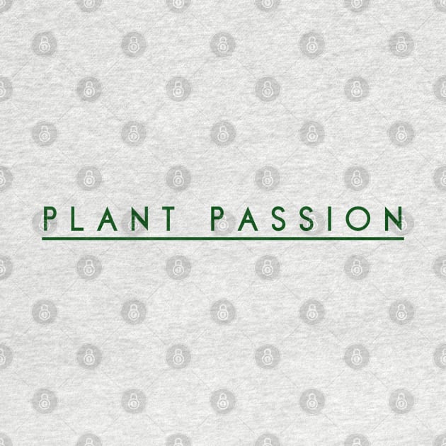 Plant Passion, Plant Powered, Vegan, Vegetarian, Flower, Garden Design by Style Conscious